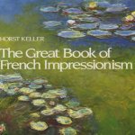 The great book of French Impressionism door Horst Keller