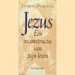 Jezus. Een reconstructie van zijn leven
Jacques Duquesne
€ 5,00