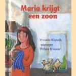 Maria krijgt een zoon
Vrouwke Klapwijk
€ 5,00 Maria krijgt een zoon
Vrouwke Klapwijk
€ 5,00