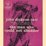 The man who could not shudder
John Dickson Carr
€ 5,00 The man who could not shudder
John Dickson Carr
€ 5,00
