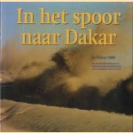 In het spoor naar Dakar. Het meeslepende verslag over de Nederlandstalige deelnemers in de meest prestigieuze rally ter wereld.
Leon Jansen e.a.
€ 7,50