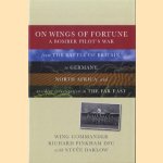 On Wings of Fortune. A Bomber Pilot's War. From the Battle of Britain to Germany, North Africa, and accident investigation in The Far East
Wing Commander Richard Pinkham e.a.
€ 7,50