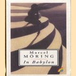 In Babylon
Marcel Moring
€ 5,00 In Babylon
Marcel Moring
€ 5,00