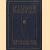 Op expeditie met de Franschen. Reisherinneringen aan de Fransch-Liberiaansche Grensregelings-Expeditie in de jaren 1908 en 1909 door S.P.L. Honore Naber e.a.
