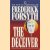 The deceiver
Frederick Forsyth
€ 6,50 The deceiver
Frederick Forsyth
€ 6,50