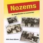 Nozems en jeugdbendes in Leeuwarden
Hille Ouwe Bijlsma
€ 15,00