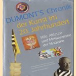 Dumont's chronik der kunst im 20. Jahrhundert. Stile, akteure und meisterwerke der moderne door Jean-Louis Ferrier
