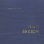 Fauves und Kubisten
Umbro Apollonio
€ 5,00
