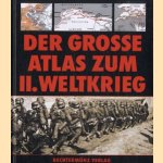 Der grosse Atlas zum II. Weltkrieg. Mit 247 Karten von Richard Natkiel und 262 Dokumentarfotos
Peter Young
€ 7,50