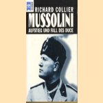 Mussolini aufstieg und fall des duce
Richard Collier
€ 5,00 Mussolini aufstieg und fall des duce
Richard Collier
€ 5,00