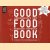 Good food book. 4 Feestmenu's van bekende topkoks
Ron en anderen Blaauw
€ 3,50