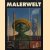 Malerwelt ab 1900 - 30 autoren präsentieren 43 Künstler door Anni Wagner Malerwelt ab 1900 - 30 autoren präsentieren 43 Künstler door Anni Wagner