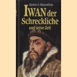 Iwan der schreckliche und seine zeit
Ruslan G. Skrynnikow
€ 5,00 Iwan der schreckliche und seine zeit
Ruslan G. Skrynnikow
€ 5,00