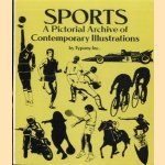 Sports a pitorial archive of contemporary illustrations
Typony Inc.
€ 9,50 Sports a pitorial archive of contemporary illustrations
Typony Inc.
€ 9,50
