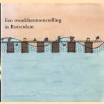 Een wereldtentoonstelling in Rotterdam
A.B.M. van der Plas
€ 5,00