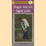 Moderne golftechniek 4. Slagen voor een lagere score. Hoe te spelen!
Berverley Lewis
€ 5,00 Moderne golftechniek 4. Slagen voor een lagere score. Hoe te spelen!
Berverley Lewis
€ 5,00