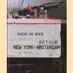 Retour New York - Amsterdam
Sacha de Boer
€ 6,00 Retour New York - Amsterdam
Sacha de Boer
€ 6,00