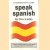 Conversation guide. Speak spanish in two weeks (Roberston Method) door diverse auteurs