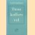 Twee koffers vol
Carl Friedman
€ 6,00 Twee koffers vol
Carl Friedman
€ 6,00