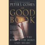 The good book. Reading the bible with mind and heart
Peter J. Gomes
€ 5,50