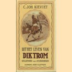 Uit het leven van Dik Trom
C. Joh. Kieviet
€ 5,00 Uit het leven van Dik Trom
C. Joh. Kieviet
€ 5,00