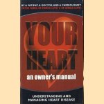 Your heart an owner's manual. Understanding and managing heart disease
Victor Marks e.a.
€ 5,00