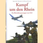 Kampf um den Rhein. Die Rhein überquerungen von 1945
Ken Ford
€ 5,00