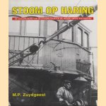 Stoom op haring. De geschiedenis van de stoomlogger in de Nederlandse zeevisserij
M.P. Zuydgeest
€ 7,50 Stoom op haring. De geschiedenis van de stoomlogger in de Nederlandse zeevisserij
M.P. Zuydgeest
€ 7,50