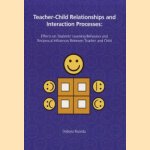 Teacher-child relationships and interaction processes: Effects on students learning behaviors and reciprocal influences between teacher and child.
Debora Roorda
€ 7,50 Teacher-child relationships and interaction processes: Effects on students learning behaviors and reciprocal influences between teacher and child.
Debora Roorda
€ 7,50