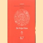 De vrije Fries. Jaarboek uitgegeven door het koninklijk Fries genootschap voor geschiedenis en cultuur.  zeven en tachtigste deel 2007
diverse auteurs
€ 5,00