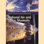 Official Guide to the Smithsonian National Air and Space Museum
David A. Romanowski
€ 6,00 Official Guide to the Smithsonian National Air and Space Museum
David A. Romanowski
€ 6,00
