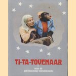 Ti-Ta-tovenaar Deel 2
Lo Hartog van Banda
€ 5,00 Ti-Ta-tovenaar Deel 2
Lo Hartog van Banda
€ 5,00