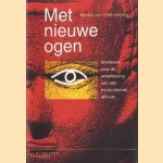 Met nieuwe ogen. Werkboek voor de ontwikkeling van een transculturele attiude
Martha Endt-Meijling
€ 5,00 Met nieuwe ogen. Werkboek voor de ontwikkeling van een transculturele attiude
Martha Endt-Meijling
€ 5,00