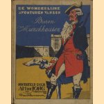 De wonderlijke avonturen van den Baron van Münchhausen
A.M. de Jong
€ 5,00 De wonderlijke avonturen van den Baron van Münchhausen
A.M. de Jong
€ 5,00