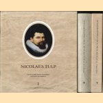 Geneesinsighten van Dr. Nicolaes Tulp etc. in 't Duyts & Geneesinzichten van Dr. Nicolaes Tulp .Transcriptie & Nicolaes Tulp zijn leven en werk
Nicolaes Tulp
€ 19,50