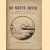 De witte beer
Nellie
€ 5,00 De witte beer
Nellie
€ 5,00