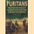 Puritans. Religion and politics in seventeenth century England and America door John Adair