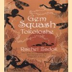 Gem Squash Tokoloshe
Rachel Zadok
€ 5,00 Gem Squash Tokoloshe
Rachel Zadok
€ 5,00