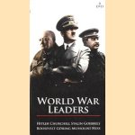 World War Leaders. Hitler - Churchill - Stalin - Goebbels - Roosevelt - Göring - Mussolini - Hess
diverse auteurs
€ 11,00 World War Leaders. Hitler - Churchill - Stalin - Goebbels - Roosevelt - Göring - Mussolini - Hess
diverse auteurs
€ 11,00