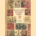 Hoe de mens een reus werd
M. Iljin e.a.
€ 7,50 Hoe de mens een reus werd
M. Iljin e.a.
€ 7,50