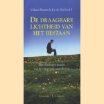 De Draagbare Lichtheid Van Het Bestaan. Het Alledaagse Gezicht Van De Informatiesamenleving
Valerie Frissen e.a.
€ 5,00