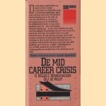 De mid career crisis. Vooraf gewwarschuwd vooraf gewapend. door G en anderen Selles