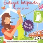 Energie besparen, zo doe je dat !. Energiebesparende tips voor in je huishouden
diverse auteurs
€ 5,00 Energie besparen, zo doe je dat !. Energiebesparende tips voor in je huishouden
diverse auteurs
€ 5,00