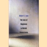 The loss of happeness in market democracies
Robert E. Lane
€ 14,00
