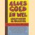 Alles goed en wel lagstories na willekeur
Abraham de Vries
€ 8,00 Alles goed en wel lagstories na willekeur
Abraham de Vries
€ 8,00