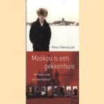 Moskou is een gekkenhuis. Verhalen over een wereldstad
Peter d' Hamecourt
€ 5,00