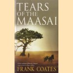 Tears of the Maasai
Frank Coates
€ 5,00 Tears of the Maasai
Frank Coates
€ 5,00