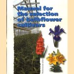 Manual for the selection of bulbflower cultivars. (mediterranean edition) door diverse auteurs