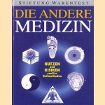 Die andere medizin. Nutzen und risiken sanfter heilmethoden
Krista Federspiel e.a.
€ 5,00