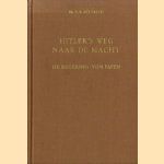 Hitler's weg naar de macht. De regering-von papen
Z.R. Dittrich
€ 5,00 Hitler's weg naar de macht. De regering-von papen
Z.R. Dittrich
€ 5,00